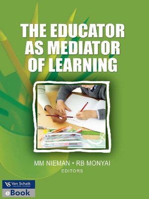 cover image of The Educator as Mediator of Learning